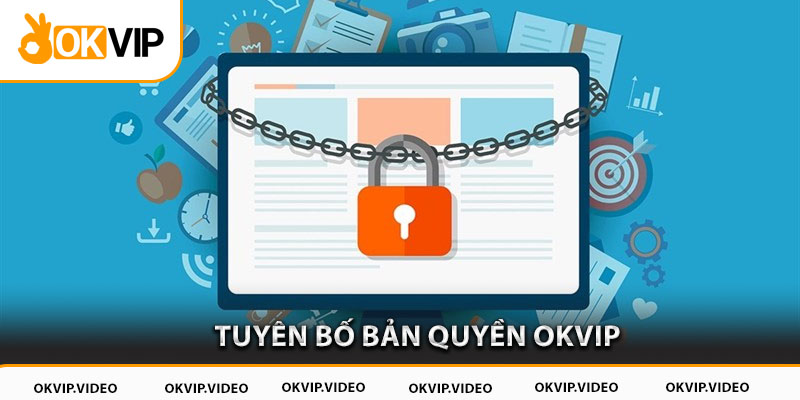 tuyên bố bản quyền okvip